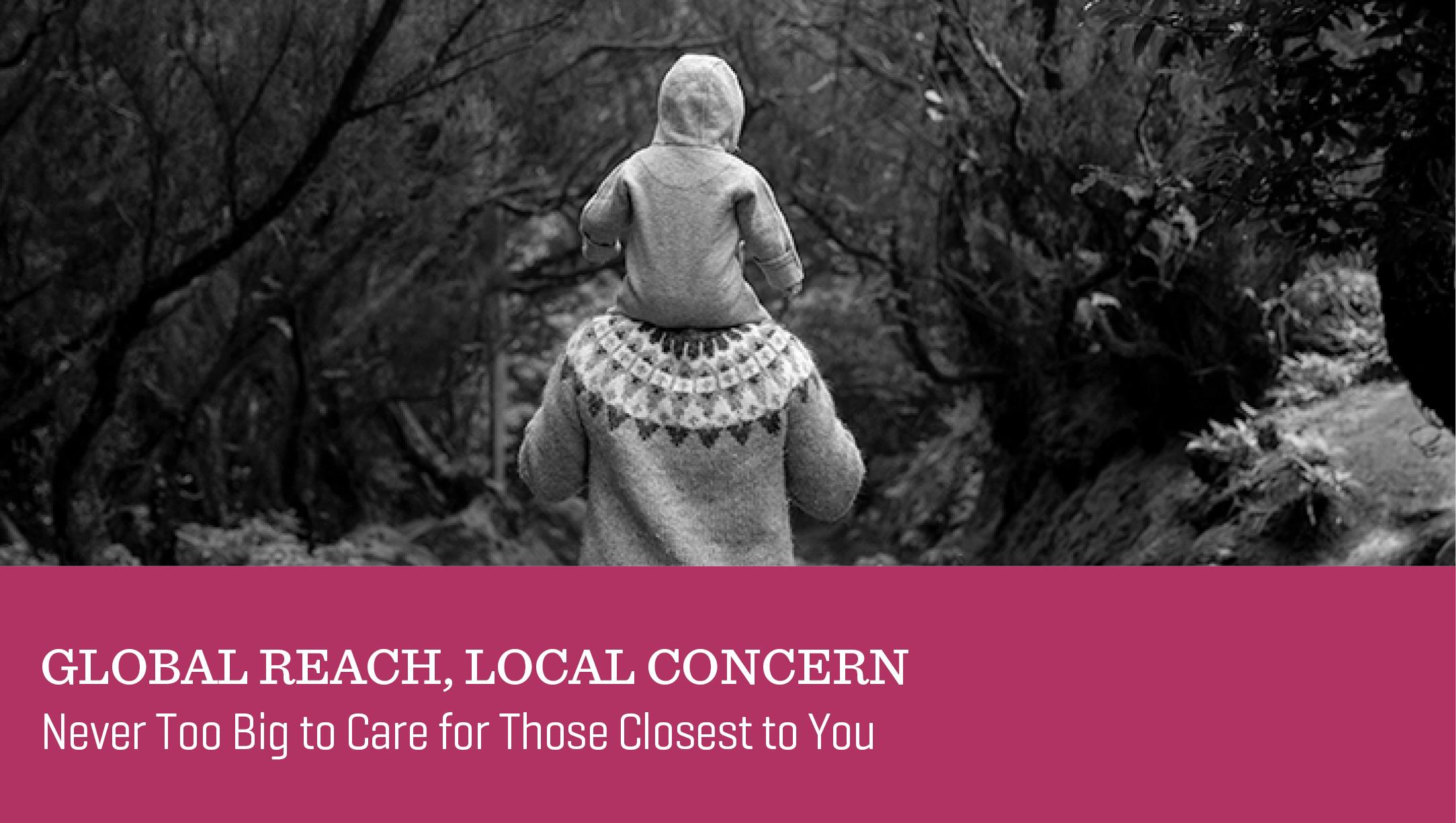 Global Reach, Local Concern